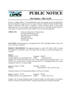 PUBLIC NOTICE File Number: NRS[removed]Pursuant to Chapter[removed]of the Department’s rules, the proposed activity described below has been submitted for approval under an Aquatic Resource Alteration Permit and §401 