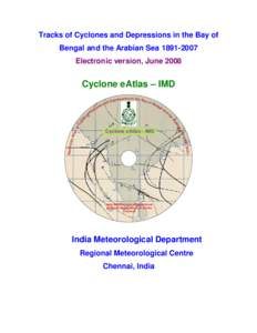 Tracks of Cyclones and Depressions in the Bay of Bengal and the Arabian Sea[removed]Electronic version, June 2008 ia ab