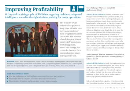 Improving Profitability  TowerXchange: Why have many RMS deployments failed?  Go beyond receiving a pile of RMS data to getting real-time, integrated