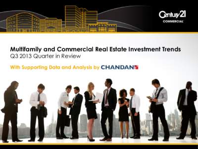 Multifamily and Commercial Real Estate Investment Trends Q3 2013 Quarter in Review With Supporting Data and Analysis by  2