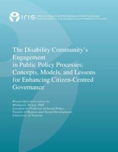 The Disability Community’s Engagement in Public Policy Processes: Concepts, Models, and Lessons for Enhancing Citizen-Centred Governance