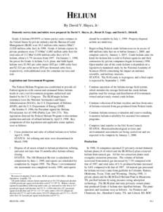 HELIUM By David V. Hayes, Jr.1 Domestic survey data and tables were prepared by David V. Hayes, Jr., Brent D. Gage, and David L. Driskill.