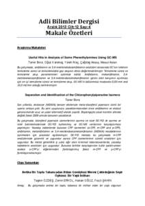 Adli Bilimler Dergisi Aralık 2013 Cilt:12 Sayı:4 Makale Özetleri Araştırma Makaleleri Useful Hits in Analysis of Some Phenethylamines Using GC-MS