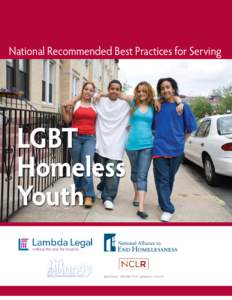 National Recommended Best Practices for Serving  LGBT Homeless Youth