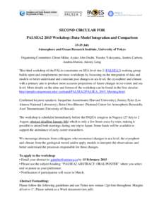 SECOND CIRCULAR FOR PALSEA2 2015 Workshop: Data-Model Integration and ComparisonJuly Atmosphere and Ocean Research Institute, University of Tokyo Organising Committee: Glenn Milne, Ayako Abe-Ouchi, Yusuke Yokoyama