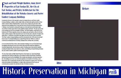 loyd and Todd Wright Builders, Main Street Properties of East Jordan LLC, the City of East Jordan, and Presley Architecture for the Rehabilitation of the Votruba Grocery and Porter Lumber Company Buildings
