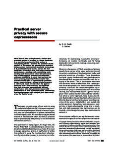 Practical server privacy with secure coprocessors by S. W. Smith D. Safford