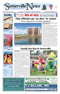 25¢ www.TheSomervilleNews.com Vol. 42 No. 26 • JULY 3, 2013 Somerville’s only independent community newspaper