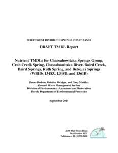 SOUTHWEST DISTRICT • SPRINGS COAST BASIN  DRAFT TMDL Report Nutrient TMDLs for Chassahowitzka Springs Group, Crab Creek Spring, Chassahowitzka River–Baird Creek,