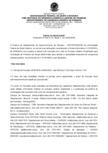 SERVIÇO PÚBLICO FEDERAL  UNIVERSIDADE FEDERAL DE SANTA CATARINA PRÓ-REITORIA DE DESENVOLVIMENTO E GESTÃO DE PESSOAS DEPARTAMENTO DE DESENVOLVIMENTO DE PESSOAS CAMPUS UNIVERSITÁRIO REITOR JOÃO DAVID FERREIRA LIMA - 