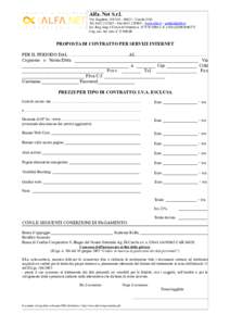 Alfa. Net S.r.l. Via Traghete, 118/3/G – Caorle (VE) Tel – Fax – www.alfa.it –  Isc. Reg. Imp. CCIAA di Venezia nC.F. e P.IvaCap. soc. in