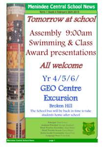1  Tomorrow at school Assembly 9:00am Swimming & Class Award presentations