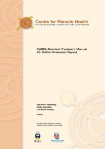 CARPA Standard Treatment Manual 4th Edition Evaluation Report Maxine Chaseling Ricky Mentha Christine Davey