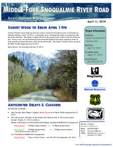 MIDDLE FORK SNOQUALMIE RIVER ROAD CO N S T RU C T I O N NE W S L E T T E R SURVEY WORK  TO