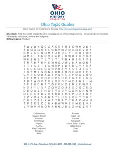 Ohio Topic Guides Word Search for Chronicling America (http://chroniclingamerica.loc.gov) Directions: Find the words related to Ohio newspapers on Chronicling America. Answers can be forwards, backwards, horizontal, vert