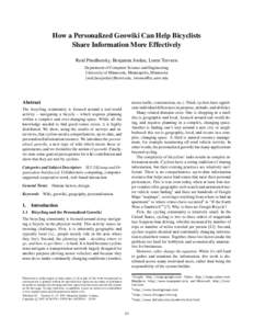 How a Personalized Geowiki Can Help Bicyclists Share Information More Effectively Reid Priedhorsky, Benjamin Jordan, Loren Terveen Department of Computer Science and Engineering University of Minnesota, Minneapolis, Minn