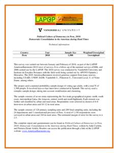 Political Culture of Democracy in Peru, 2010: Democratic Consolidation in the Americas during Hard Times Technical information Country Peru