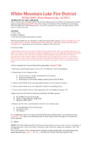 White Mountain Lake Fire District PO Box 90957, White Mountain Lake, AZ[removed]PURSUANT TO A.R.S. §[removed]Notice is hereby given to the general public that the White Mountain Lake Fire District governing board will ho