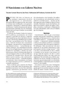 O Narcisismo e os Líderes Nocivos Tenente-Coronel (Reserva) Joe Doty e Subtenente Jeff Fenlason, Exército dos EUA P  OR QUE UM líder no Exército ou