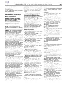 Federal Register / Vol. 70, No[removed]Friday, December 30, [removed]Notices Dated: December 21, 2005. James Kohler, Acting State Director. [FR Doc. E5–8074 Filed 12–29–05; 8:45 am] BILLING CODE 4310–DK–P