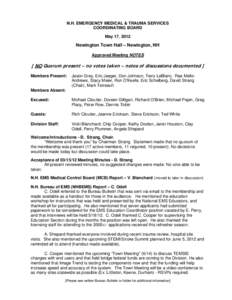 N.H. EMERGENCY MEDICAL & TRAUMA SERVICES COORDINATING BOARD May 17, 2012 Newington Town Hall – Newington, NH Approved Meeting NOTES