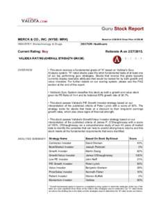    Guru Stock Report MERCK & CO., INC. (NYSE: MRK) INDUSTRY: Biotechnology & Drugs