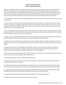 Public Comment Procedures Moore County Board of Health The Moore County Board of Health is committed to and welcomes public comment and considers their input in developing goals, objectives, and strategies for community 