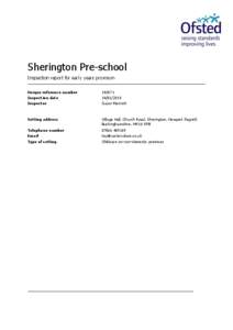 Sherington Pre-school Inspection report for early years provision Unique reference number
