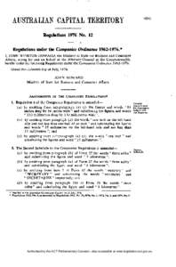 Regulations 1976 No. 12  Regulations under the Companies Ordinance[removed].* I, JOHN WINSTON HOWARD, the Minister of State for Business and Consumer Affairs, acting for and on behalf of the Attorney-General of the Comm