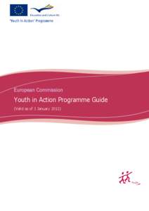 European Commission  Youth in Action Programme Guide (Valid as of 1 January[removed]ecdc.europa.eu