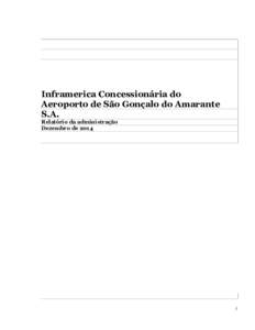 Inframerica Concessionária do Aeroporto de São Gonçalo do Amarante S.A. Relatório da administração Dezembro de 2014