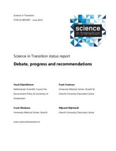 Science in Transition STATUS REPORT – June 2014 Science in Transition status report  Debate, progress and recommendations
