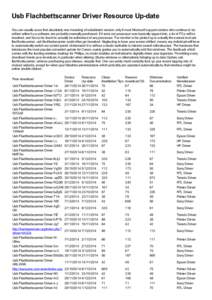 Usb Flachbettscanner Driver Resource Up-date You can usually scour that absolutely new mounting of substituted version, only if most Microsoft support centers who continue to be edited online by a software are probably m