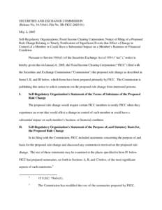 SECURITIES AND EXCHANGE COMMISSION (Release No[removed]; File No. SR-FICC[removed]May 2, 2005 Self-Regulatory Organizations; Fixed Income Clearing Corporation; Notice of Filing of a Proposed Rule Change Relating to Tim