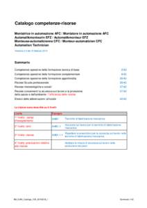 Catalogo competenze-risorse Montatrice in automazione AFC / Montatore in automazione AFC Automatikmonteurin EFZ / Automatikmonteur EFZ Monteuse-automaticienne CFC / Monteur-automaticien CFC Automation Technician Versione