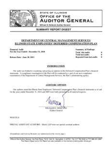 DEPARTMENT OF CENTRAL MANAGEMENT SERVICES ILLINOIS STATE EMPLOYEES’ DEFERRED COMPENSATION PLAN Financial Audit For the Year Ended: December 31, 2010  Summary of Findings:
