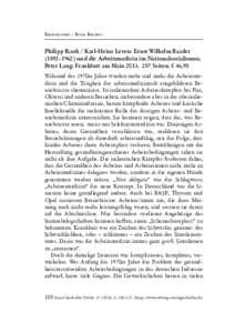 REZENSIONEN / BOOK REVIEWS  Philipp Rauh / Karl-Heinz Leven: Ernst Wilhelm Baader (1892–1962) und die Arbeitsmedizin im Nationalsozialismus, Peter Lang: Frankfurt am MainSeiten. € 46,95 Während der 1970er