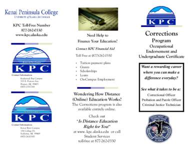 KPC Toll-Free Number[removed]www.kpc.alaska.edu Need Help to Finance Your Education?
