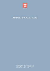 Airport Buochs – lszc  AIRPORT–BUOCHS AG Zentralschweiz  LSZC