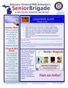 Attorney General Bill Schuette’s July 2012 Number 27 Presentation Praise!