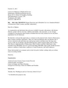 October 21, 2011 Centers for Medicare & Medicaid Services Department of Health and Human Services Room 445-G, Hubert H. Humphrey Building 200 Independence Avenue, S.W. Washington, DC 20201