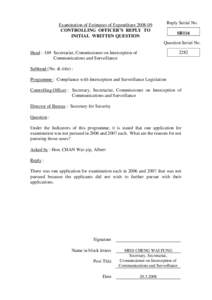 Privacy of telecommunications / Crime prevention / Privacy / Surveillance / Regulation of Interception of Communications and Provision of Communication-related Information Act / Customs and Excise Department / Independent Commission Against Corruption / Hong Kong Police Force / Law enforcement agency / National security / Law enforcement / Government