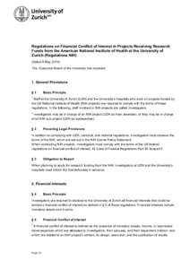 Regulations on Financial Conflict of Interest in Projects Receiving Research Funds from the American National Institute of Health at the University of Zurich (Regulations NIH) (Dated 8 May[removed]The Executive Board of th