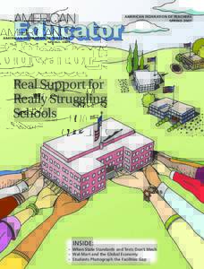 AMERICAN FEDERATION OF TEACHERS SPRING 2007 Real Support for Really Struggling Schools