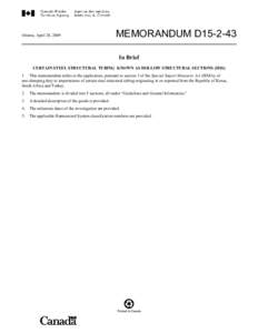 Ottawa, April 28, 2009  MEMORANDUM D15-2-43 In Brief  CERTAIN STEEL STRUCTURAL TUBING KNOWN AS HOLLOW STRUCTURAL SECTIONS (HSS)