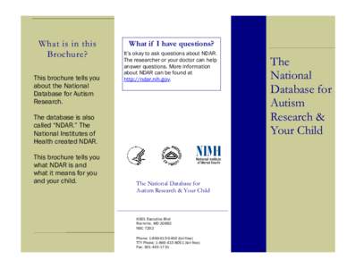 What is in this Brochure? This brochure tells you about the National Database for Autism Research.