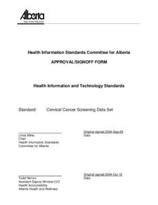 Health Information Standards Committee for Alberta APPROVAL/SIGNOFF FORM Health Information and Technology Standards  Standard: