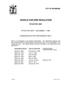 CITY OF RICHMOND  VEHICLE FOR HIRE REGULATION BYLAW NO[removed]EFFECTIVE DATE – NOVEMBER 1, 1998