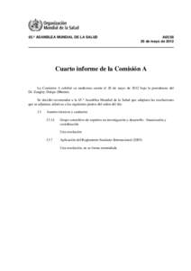 65.ª ASAMBLEA MUNDIAL DE LA SALUD  A65[removed]de mayo de[removed]Cuarto informe de la Comisión A