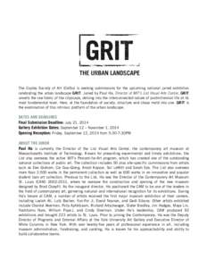 The Copley Society of Art (Co|So) is seeking submissions for the upcoming national juried exhibition celebrating the urban landscape GRIT. Juried by Paul Ha, Director of MIT’s List Visual Arts Center, GRIT unveils the 